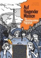 Auf fliegender Mission 2 - Der verschwundene Papyrus 1