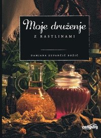 bokomslag Moje druzenje z rastlinami