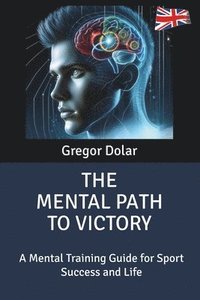 bokomslag Mental Path to Victory