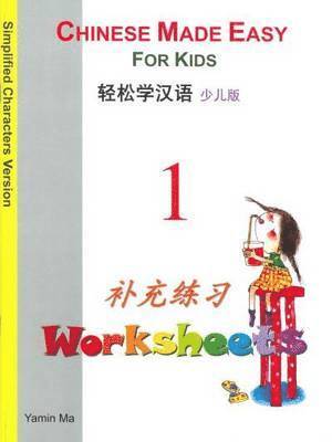 Ma Yamin - Chinese Made Easy for Kids 1 - Worksheets, Häftad