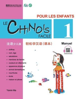 bokomslag Le chinois facile pour les enfants vol.1 - Manuel (chinois simplifie)