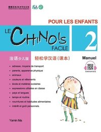 bokomslag Le chinois facile pour les enfants vol.2 - Manuel (chinois simplifie)