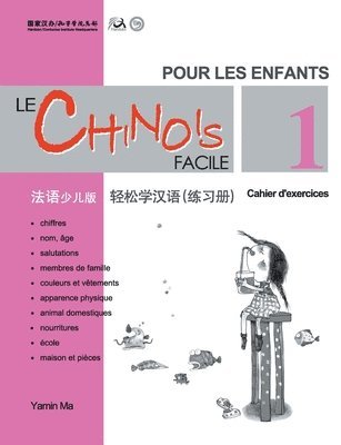 bokomslag Le chinois facile pour les enfants vol.1 - Cahier d'exercises (chinois simplifie)
