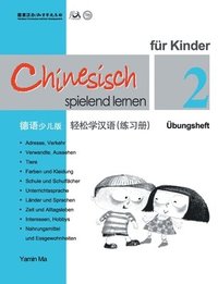 bokomslag Chinesisch spielend lernen fur Kinder vol.2 - Ubungsheft