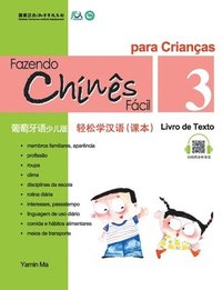 bokomslag Chine Fácil Para Criançsa (3) Livro de Texto (Portuguese - simplified character Edition)???????????????????QR Code