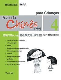 bokomslag Chine Fácil Para Criançsa (4) Livro de Exercicios (Portuguese - simplified character Edition)????????????????????QR