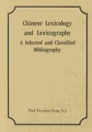 bokomslag Chinese Lexicology and Lexicography