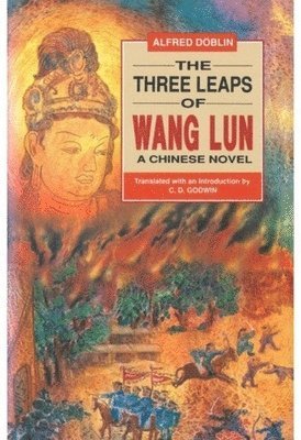 Alfred Doblin - Three Leaps of Wang Lun, Häftad