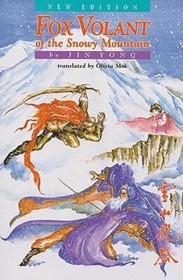 Jin Yong - Fox Volant of the Snowy Mountain, Häftad