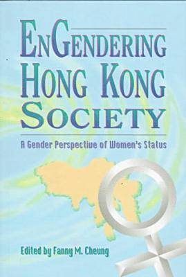 bokomslag Engendering Hong Kong Society