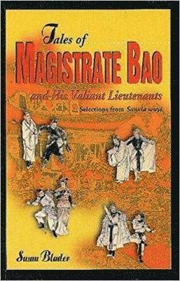 bokomslag Tales of Magistrate Bao and His Valiant Lieutenants