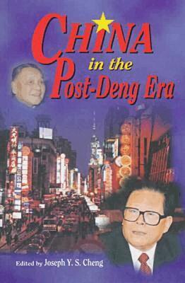 Joseph Cheng, Joseph Y. S. Cheng - China in the Post-Deng Era, Häftad