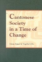 Cantonese Society in a Time of Change 1