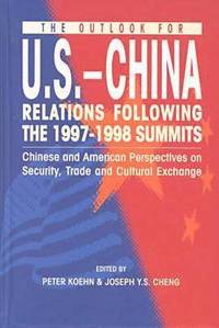 bokomslag The Outlook for U.S.-China Relations Following the 1997-1998 Summits