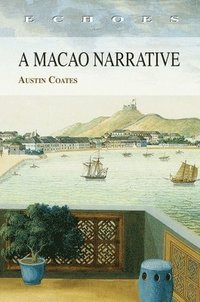 bokomslag Macao Narrative