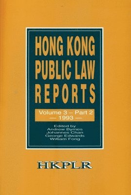 Hong Kong Public Law Reports V 3 Part 2