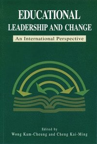 bokomslag Educational Leadership and Change  An International Perspective