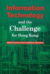 bokomslag Information Technology and the Challenge for Hong Kong