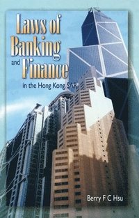 bokomslag Laws of Banking and Finance in the Hong Kong SAR
