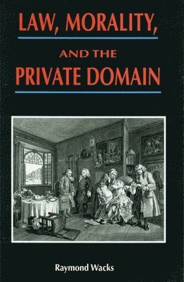 bokomslag Law, Morality, and the Private Domain