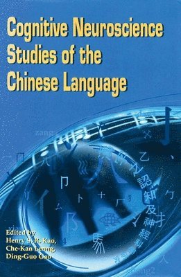 bokomslag Cognitive Neuroscience Studies of the Chinese Language