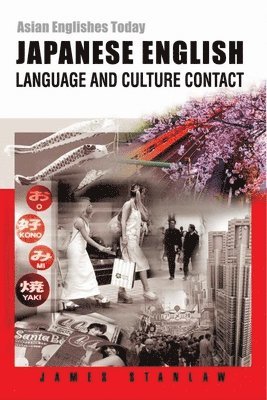 bokomslag Japanese English - Language and Culture Contact