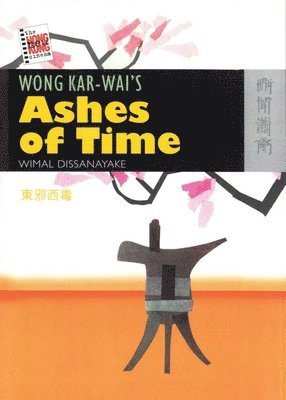 bokomslag Wong Karwais Ashes of Time