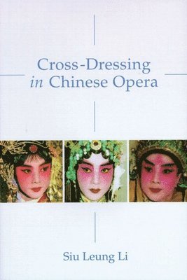 bokomslag Cross-Dressing In Chinese Opera