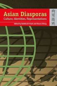 bokomslag Asian Diasporas - Cultures, Indentity, Representations