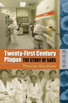 Thomas Abraham - Twenty First Century Plague, Inbunden