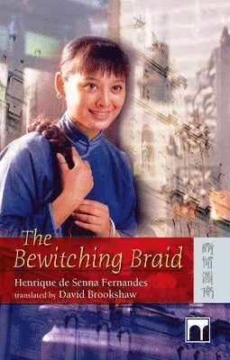 Henrique De Sen Fernandes, David Brookshaw, Henrique De Senna Fernandes - Bewitching Braid, Häftad