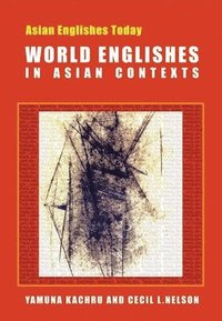 bokomslag World Englishes in Asian Contexts