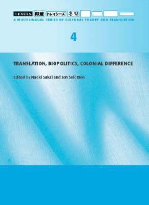 Naoki Sakai, Naoki Sakai, Jon Solomon - Translation, Biopolitics, Colonial Difference, Häftad