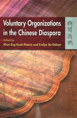 Voluntary Organizations in the Chinese Diaspora 1