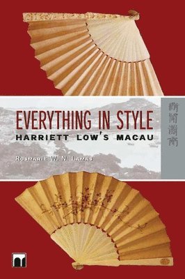 Everything in Style  Harriett Lows Macau 1