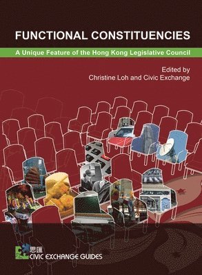 Functional Constituencies - A Unique Feature of the Hong Kong Legislative Council 1