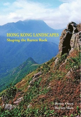 bokomslag Hong Kong Landscapes - Shaping the Barren Rock