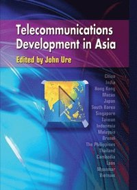 bokomslag Telecommunications Development in Asia