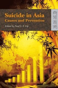 bokomslag Suicide in Asia  Causes and Prevention