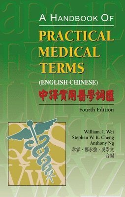 bokomslag A Handbook of Practical Medical Terms (English Chinese) 4e