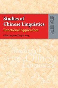 bokomslag Studies of Chinese Linguistics  Functional Approaches
