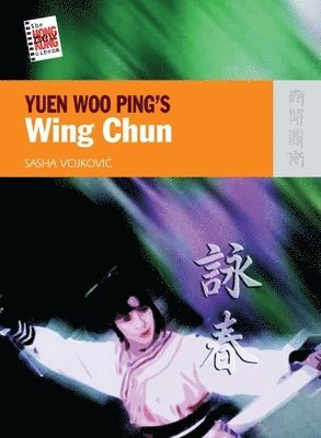 Yuen Woo Ping`s Wing Chun 1