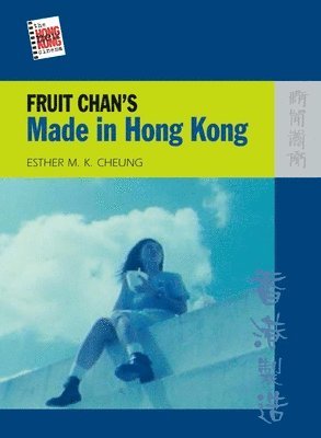 bokomslag Fruit Chan?s Made in Hong Kong