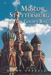 bokomslag Moscow St. Petersburg & the Golden Ring