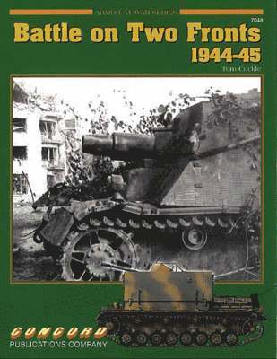 Tom Cockle - 7048: Battle on Two Fronts 1944-1945, Häftad
