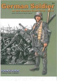 bokomslag 6529: German Soldier on the Western Front 1914-1918