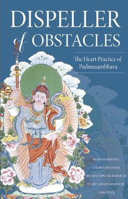 Padmasambhava Guru Rinpoche, Lama Pema Tashi Putsi - Dispeller of Obstacles, Häftad