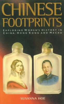 Susanna Hoe - Chinese Footprints, Häftad