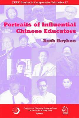 Ruth Hayhoe - Portraits of Influential Chinese Educators, Häftad