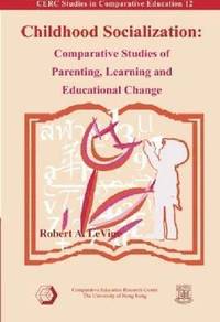 bokomslag Childhood Socialization  Comparative Studies of Parenting, Learning, and Educational Change